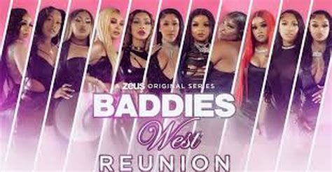 Baddies West Reunion 